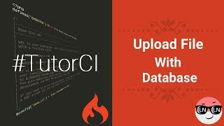 Cara Upload File (png, jpg, pdf ) + Database di CodeIgniter 3 [#TutorCI]