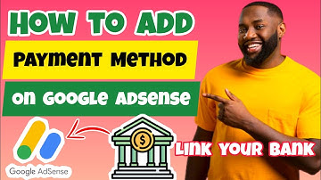 How to Add Payment Method on Google Adsense 2025 (Full Guide) | Link Bank Account to Google Adsense