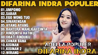 Download Lagu OM ADELLA TERBARU 2026 | DIFARINA INDRA - UMPOMO,SABAR,EGO WONG TUO MP3