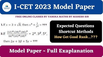 ICET 2023 Model Paper Full Explanation by Vamika Maths || How to get good marks #icet #modelpapers