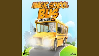 Magic School Bus (Radio Edit)