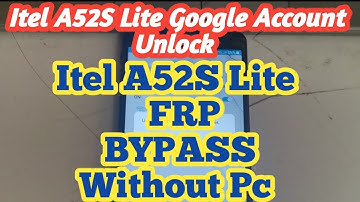 Itel A52S Lite Frp Bypass without pc / Remove Google Account itel A52S lite version 8.0 without Pc /