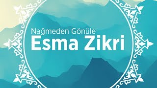 Esma Zikri - İlahi Resimi