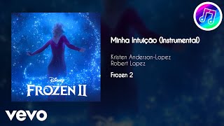 Minha Intuição (De "Frozen 2"/Instrumental)