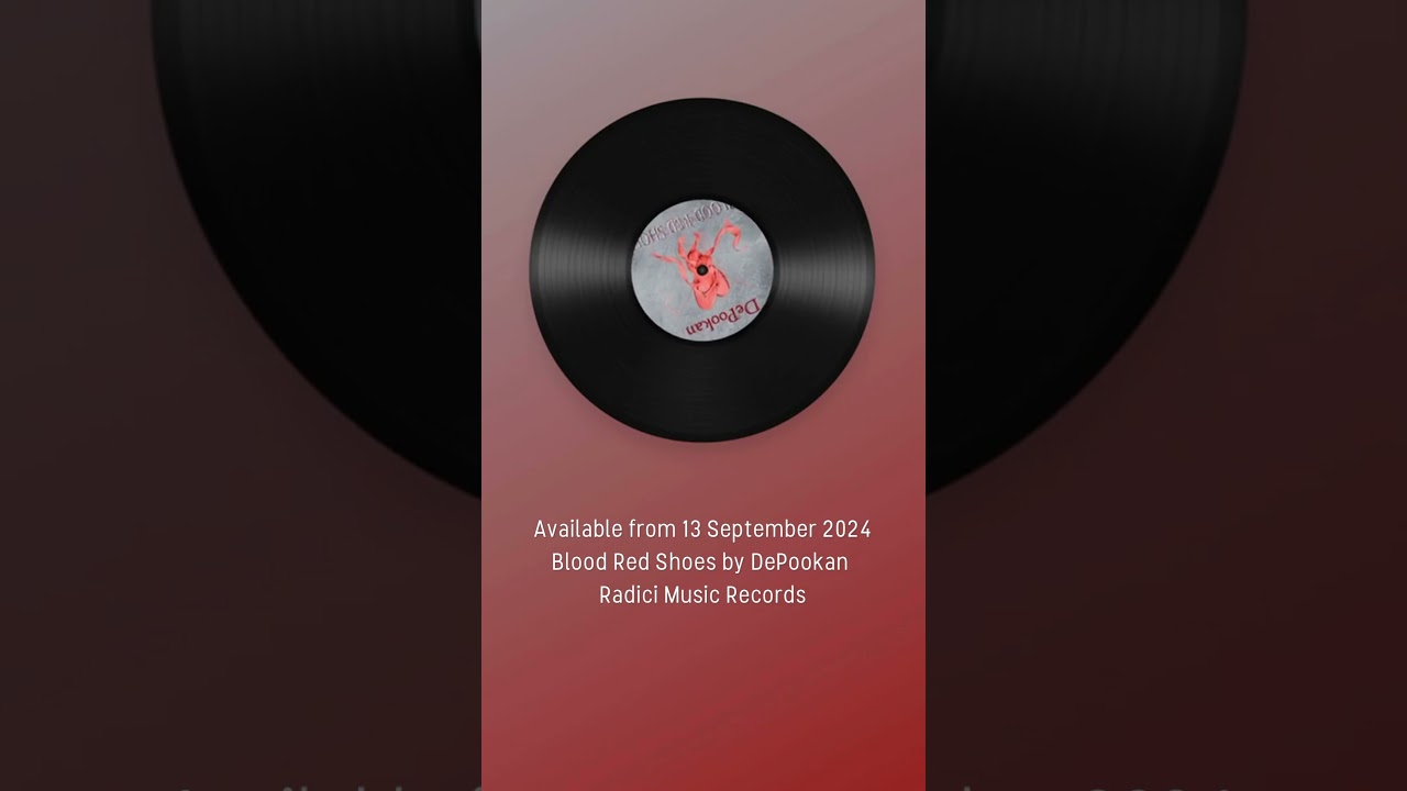Available from 13 September 2024 "Blood Red Shoes" by DePookan - Radici Music Records