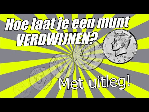 Hoe laat je een munt verdwijnen (deel 1) met uitleg