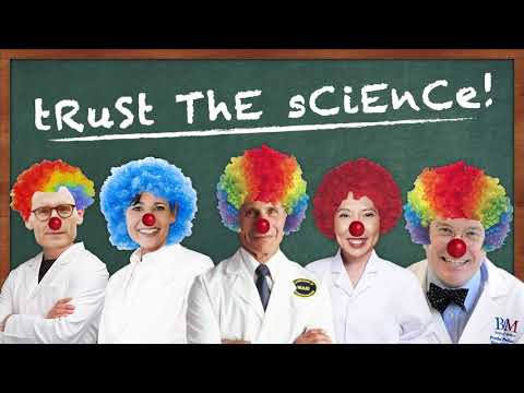 Trust The Science!