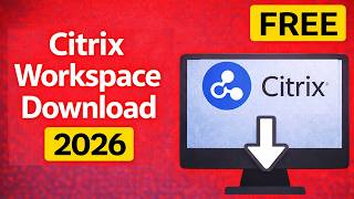 How to Download Citrix Workspace FREE 2026 | Download Citrix Workspace | citrix dl