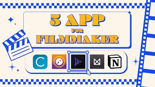 5 Application ที่ Filmmaker ควรมีติดเครื่องไว้