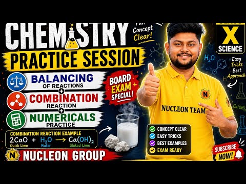 Class X Science | Chemistry Practice Session | Balancing + Combination + Numericals