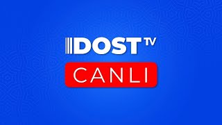 DOST TV | Canlı yayım 02.04.2024