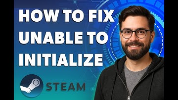How To Fix Unable To Initialize Steamapi Error [2025 Guide]