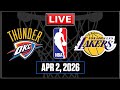 NBA Live! LAKERS vs THUNDER | Los Angeles vs Oklahoma CIty | APR 2 2026 | NBA 2K26