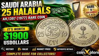 Saudi Arabia 25 Halalas AH 1397 (1977) Rare Coin – Could It Be Worth $1,900 | CoinXplore
