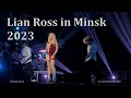 Lian Ross — Live in Minsk 2023