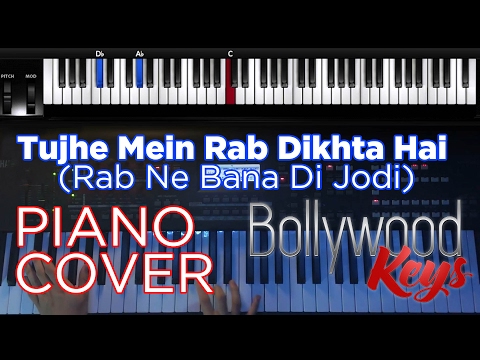 tujh-mein-rab-dikhta-hai-(rab-ne-bana-di-jodi)-|-piano-cover/tutorial---bollywoodkeys