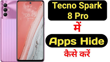 How to hide apps in Tecno Spark 8 Pro || Tecno Spark 8 Pro me app kaise hide kare ||