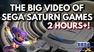 The Big Video of Sega Saturn Games - Over 2 Hours! by Sega Lord X 7,924 views 19 hours ago 2 hours, 11 minutes