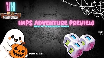 Idle Heroes Imps Adventure Event Preview!!
