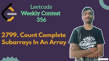 Count Complete Subarrays in an Array | leetcode Weekly 356 | Leetcode Medium