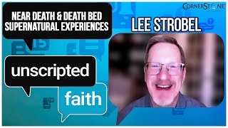 Talking supernatural experiences & dreams with Lee Strobel | Unscripted Faith
Talking supernatural experiences & dreams with Lee Strobel | Unscripted Faith Talking supernatural experiences & dreams with Lee Strobel | Unscripted Faith