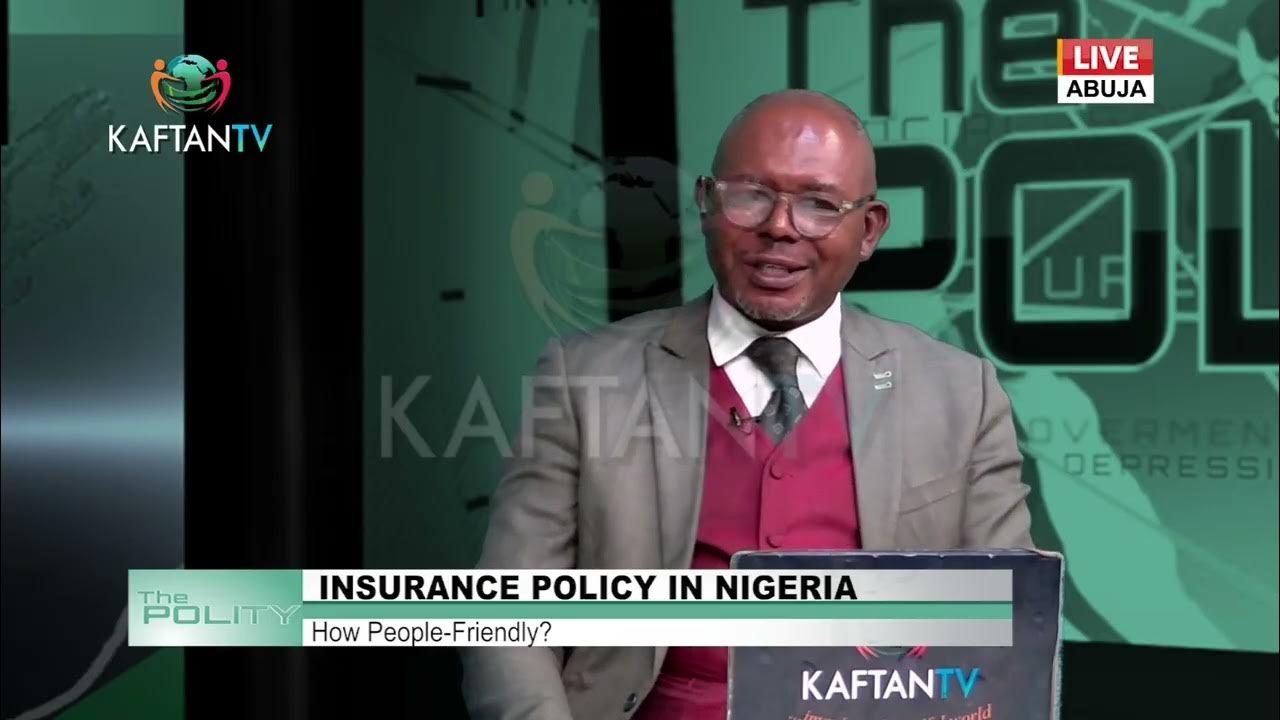 INSURANCE POLICY IN NIGERIA- How People-friendly?
