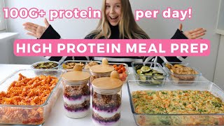 Healthy & High protein Meal Prep | 100G + protein per day!