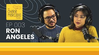 🎙️ How Ron Reyes Angeles Survived Debt, Hunger & Cancer in Canada | THE CHERIE MERCADO PODCAST