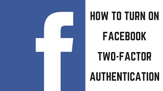 How to Turn on Facebook Two Factor Authentication screenshot 3