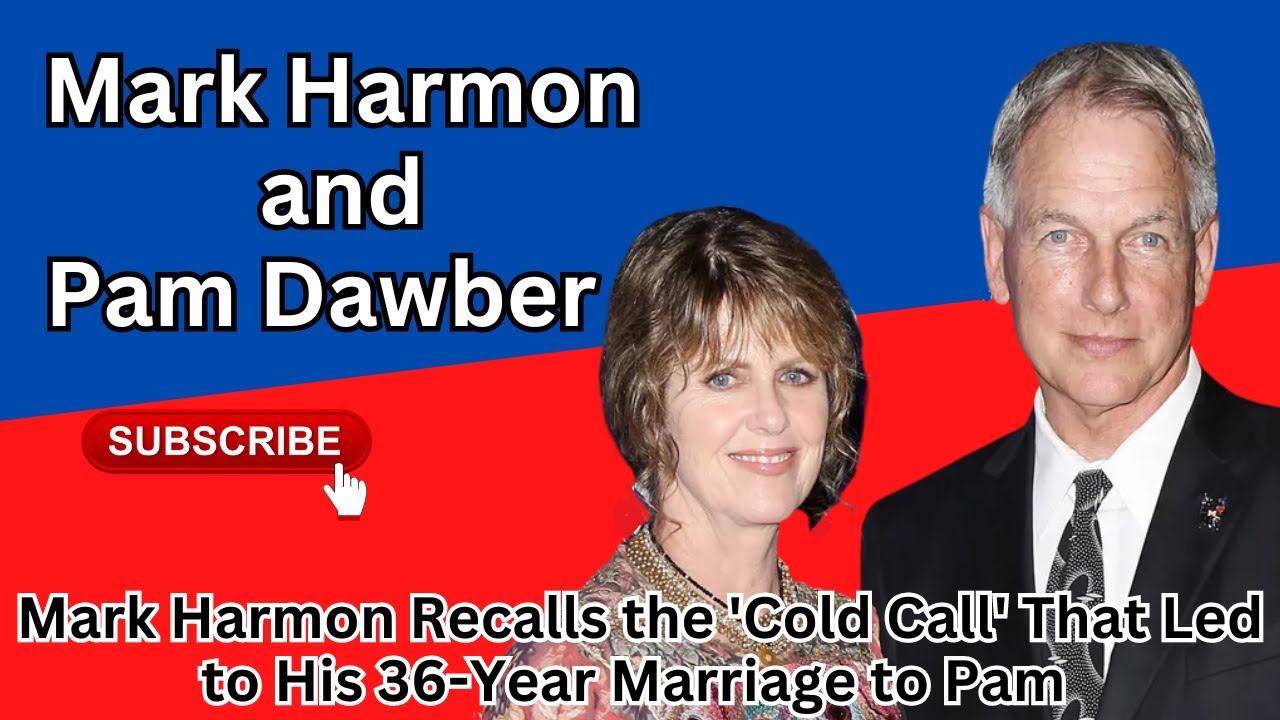 Mark Harmon Recalls the 'Cold Call' That Led to His 36Year Marriage to