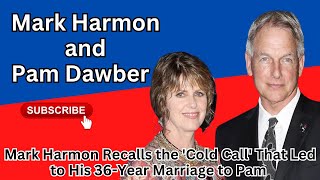 Mark Harmon Recalls the 'Cold Call' That Led to His 36-Year Marriage to Pam Dawber (Exclusive)