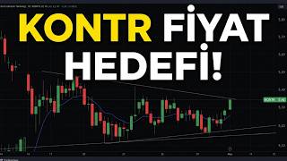 KONTR FİYAT HEDEFİ! (BU HAFTA NE OLACAK?) | KONTROLMATİK HİSSE ANALİZ - KONTR HİSSE ANALİZ
