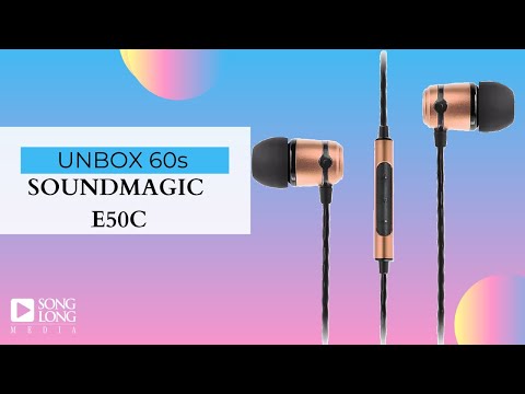 Unboxing 60s- SOUNDMAGIC E50C -Songlongmedia