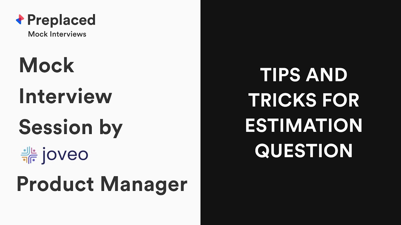 Product Manager Mock Interview | Tips and Tricks for Estimation Questions | Preplaced