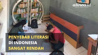 Penyebab literasi di Indonesia sangat rendah