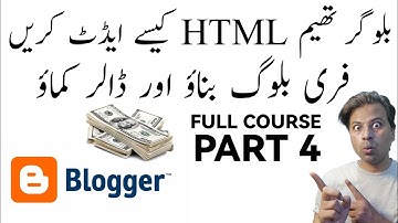 how to edit html in blogger | edit html blogger template | edit html page Cours Part 4