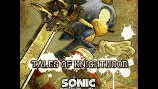 Sonic And The Black Knight Music [Fan Art - It Doesn't Matter]