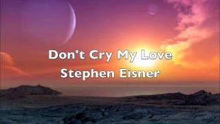 Don't Cry My Love- Stephen Eisner screenshot 5