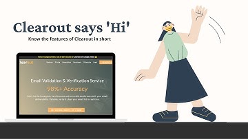 Welcome to Clearout | The best email verification tool - Clearout | A brief of all the features |