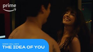 The Idea Of You: Dance Hall Days | Prime Video