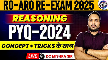Reasoning PYQ 2024 by DC Sir | UPPSC RO ARO | RO ARO Reasoning | Reasoning for RO ARO Re-Exam 2024