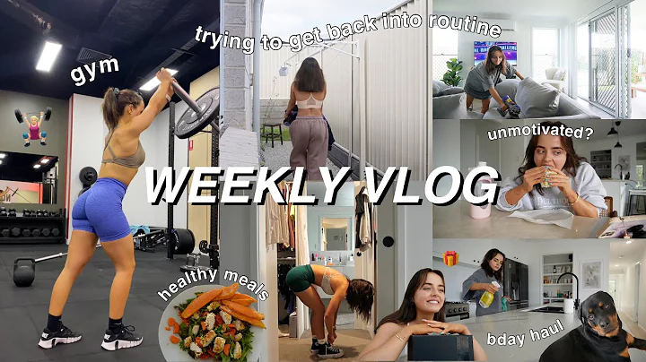 WEEKLY VLOG | OUT OF ROUTINE? HEALTHY MEALS | GYM ...
