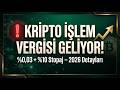 Kripto Vergisi Geliyor: %0,03 + %10 Stopaj Nasıl Çalışacak?