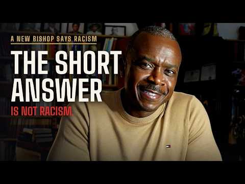I Didn't Care for This Bishop's Take on Racism | David L. Gray