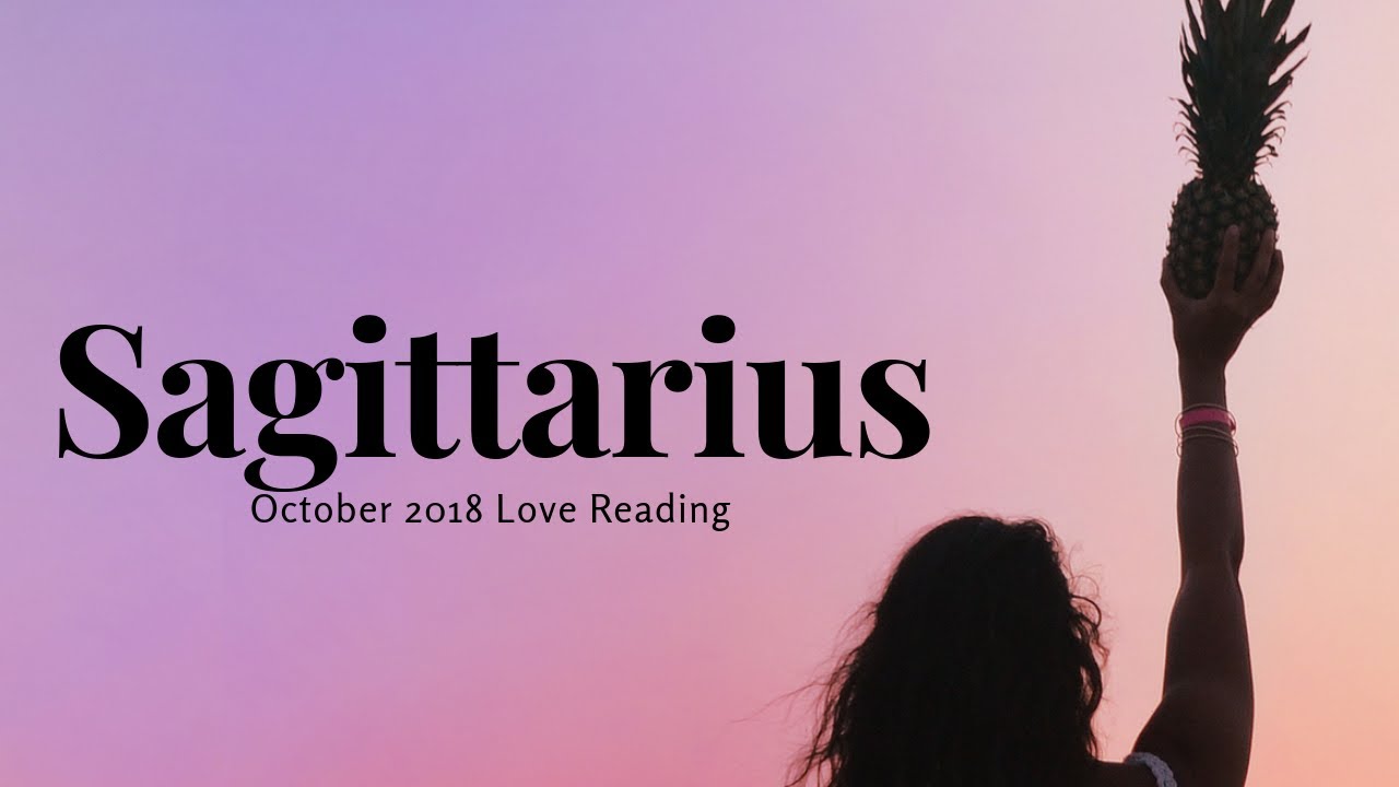 Sagittarius The Love Horoscope from October 1 to October 8, 2018 for men and women 96 Sagittarius The Love Horoscope from October 1 to October 8, 2018 for men and women 42
