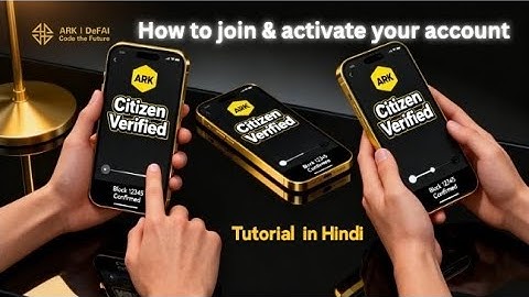 ARK DeFAI Tutorial - How to create & activate your account - step-by-step process explained in Hindi