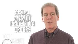 Goodman's GoodMinute: Sexual Assault Protection Orders
