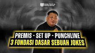 APA ITU PREMIS, SET-UP, PUNCHLINE | Belajar Stand-up Bareng-Bareng
