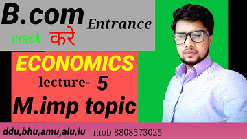 B.com Entrance!! Economics lecture-5!! Ddu,amu,bhu,alu #ddueconomics