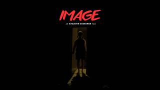 IMAGE - Short Film